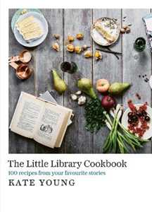 Kate Young The Little Library Cookbook