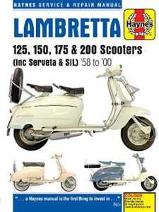 Lambretta Scooters (58 - 00): 125, 150, 175 & 200 Scooters (inc Servita & SIL)