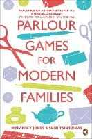 Myfanwy Jones Parlour Games for Modern Families