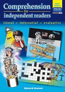 Edward Connor Comprehension for Independent Readers Upper: Literal - Inferential - Evaluative