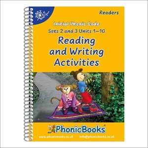 Phonic Books Dandelion Readers Reading and Writing Activities Set 2 Units 1-10 and Set 3 Units 1-10 (Alphabet code, blending 4 and 5 sound words): Photocopiable Activities Accompanying Dandelion ...