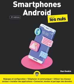 Les Smartphones Android Pour les Nuls