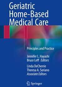 Geriatric Home-Based Medical Care