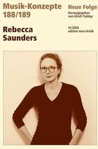 MUSIK-KONZEPTE 188 / 189: Rebecca Saunders