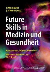 Future Skills in Medizin und Gesundheit