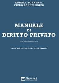 Andrea Torrente;Piero Schlesinger Manuale di diritto privato