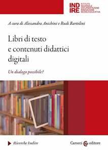 Libri di testo e contenuti didattici digitali. Un dialogo possibile?