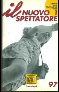 Il nuovo spettatore. Cinema, video, televisione, storia. Vol. 1