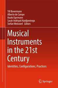 Musical Instruments in the 21st Century