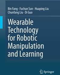 Wearable Technology for Robotic Manipulation and Learning