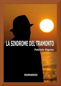 La sindrome del tramonto