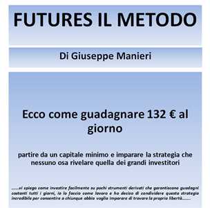 FUTURES IL METODO