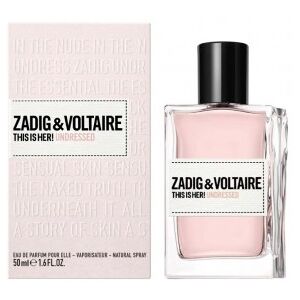 Zadig & Voltaire This Is Her! Undressed 50 ml