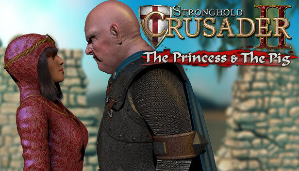 FireFly Studios Stronghold Crusader 2: The Princess and The Pig