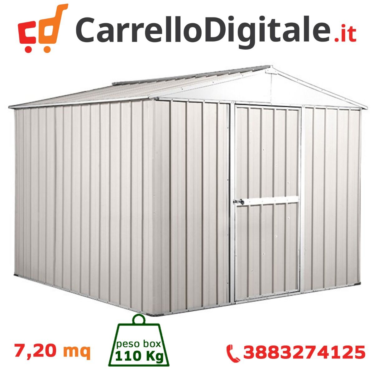 Box in Acciaio Zincato Casetta da Giardino in Lamiera 2.76 x 2.60 m x h2.12 m - 110 KG – 7,2 metri quadri - BIANCO