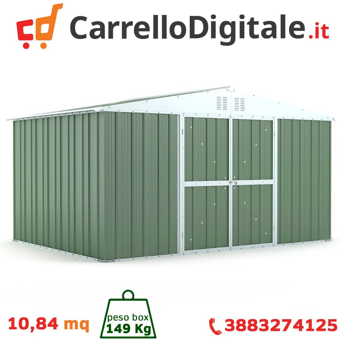 Box in Acciaio Zincato Casetta da Giardino in Lamiera 4.03 x 2.69 m x h2.15 m - 149 KG – 10.84 metri quadri - VERDE