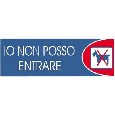 Targhetta adesiva "Io non posso entrare" cani propilene metallizzato 6 x 18 cm Targhetta adesiva "Io non posso entrare" cani propilene metallizzato 6 x 18 cm