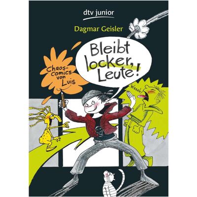 DTV Bleibt locker, Leute!, Libro per bambini di Dagmar Geisler DTV Bleibt locker, Leute!, Libro per bambini di Dagmar Geisler