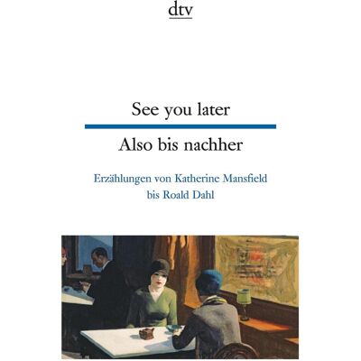 DTV See you later Also bis nachher, Libri di lingua di Raimund Lindenberger DTV See you later Also bis nachher, Libri di lingua di Raimund Lindenberger