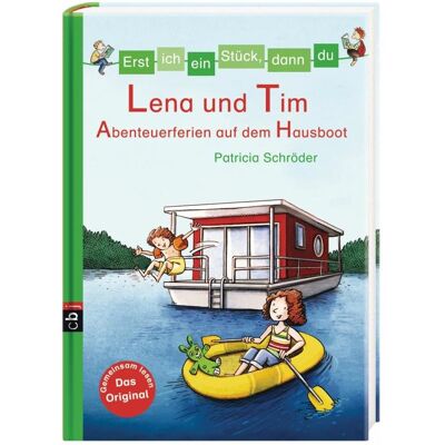 CBJ Erst ich ein Stück, dann du - Lena und Tim - Abenteuerferien auf dem Hausboot, Libro per bambini di Patricia Schroeder CBJ Erst ich ein Stück, dann du - Lena und Tim - Abenteuerferien auf dem Hausboot, Libro per bambini di Patricia Schroeder