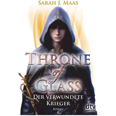 DTV Throne of Glass 6 - Der verwundete Krieger, Libri per ragazzi di Sarah J. Mosa DTV Throne of Glass 6 - Der verwundete Krieger, Libri per ragazzi di Sarah J. Mosa
