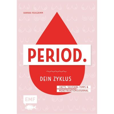 Edition Fischer Dein Zyklus-Buch – Period, Manuale di Hannah Pehlgrimm Edition Fischer Dein Zyklus-Buch – Period, Manuale di Hannah Pehlgrimm