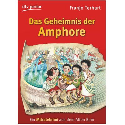 DTV Das Geheimnis der Amphore, Libri per ragazzi di Franjo Terhart., Marei Schweitzer DTV Das Geheimnis der Amphore, Libri per ragazzi di Franjo Terhart., Marei Schweitzer