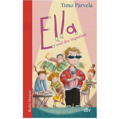 DTV Ella und der Superstar, Libro per bambini di Timo Parvela DTV Ella und der Superstar, Libro per bambini di Timo Parvela