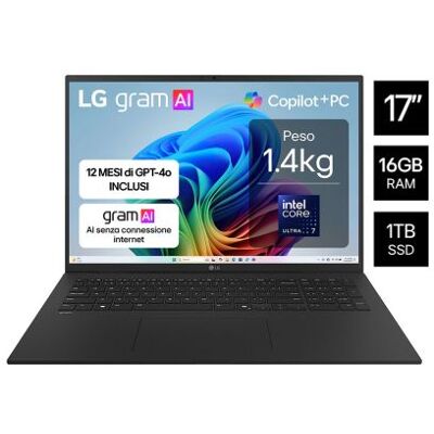 LG Notebook gram 17; Copilot+ PC, Windows 11 Home, Ultra 7, 16GB RAM, 1TB SSD, Obsidian - 17Z90TL-G.AU78DN IT LG Notebook gram 17; Copilot+ PC, Windows 11 Home, Ultra 7, 16GB RAM, 1TB SSD, Obsidian - 17Z90TL-G.AU78DN IT
