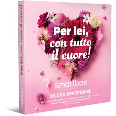Smartbox Per lei, con tutto il cuore! Smartbox Per lei, con tutto il cuore!