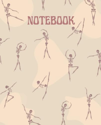 Wilde, Ophelia Ballerina Skeleton Notebook:: Human Anatomy Dancing Skeleton Journal Size 7.5 x 9.25 With 120 Pages   Halloween Notebook Great For Kids, Teens, Women