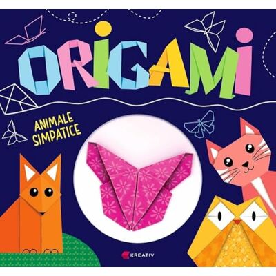 Autor Anonim Origami. Animale simpatice Autor Anonim Origami. Animale simpatice