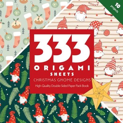Publishing, C&t 333 Origami Sheets Christmas Gnome Designs: High-quality Double-sided Paper Pack Book Publishing, C&t 333 Origami Sheets Christmas Gnome Designs: High-quality Double-sided Paper Pack Book