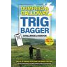 Publishing, Herbert The Dumfries & Galloway Trig Bagger Challenge Logbook: Hiking & Walking Challenge Featuring 192 Trig Pillars in & Around Dumfries & Galloway