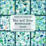 Law, Kara Blue & Green Watercolour Glass: Scrapbook, Craft, Decoupage paper, 24 double-sided sheets, 12 designs, 6'' x 6''