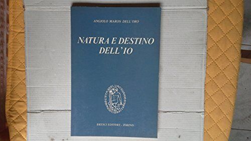 natura e destino dell'io