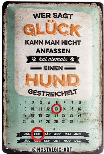 Nostalgic Art , PfotenSchild-Glück anfassen, Kalender-Blechschild 20x30 cm Targhe, Plastic, Multicolore, 30x0x20