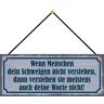 Schatzmix Blechschild Menschen schweigen Worte Metallschild 27x10 cm Wanddeko mit Kordel Targa di Metallo da Parete, Lamiera, Multicolore