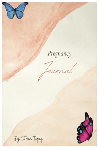 Topaz, Miss Citrine My Pregnancy Journal: 40 weeks of journaling for mothers to be, activities to plan for your new baby, gift ideas for black moms.