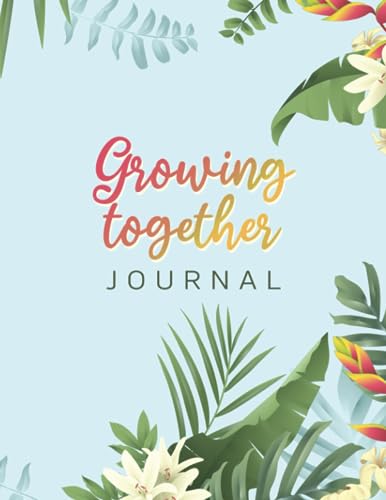 Publisher, Jmili Growing Together Journal: Pregnancy memory book for Expecting Moms. 40 weeks with Baby   Summer vibe sky blue cover  8.5x11 inches