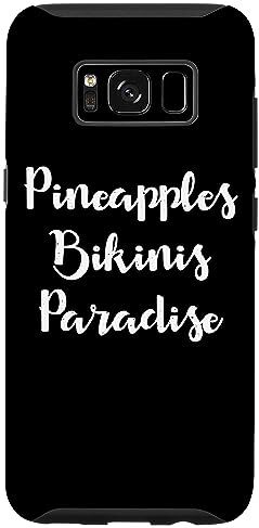 Pineapples Bikinis Paradise Custodia per Galaxy S8 Ananas Bikini Paradise Divertente Bikini Amante