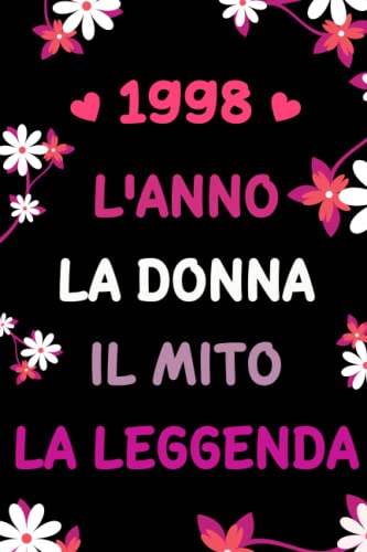 Lenoavaii, Marinavai 1998 l'anno la donna il mito la leggenda: Taccuino 1998 anno - 110 pagine a righe - Regali Compleanno 1998 per donna