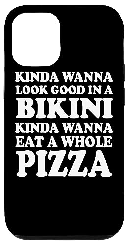 Wanna Look Good In A Bikini Kinda Wanna Eat Pizza Custodia per iPhone 13 Voglio guardare bene in un bikini un po 'voglio mangiare pizza divertente