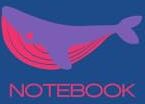 NOTEBOOK: blue, whale: minimalistic, simple vivid art