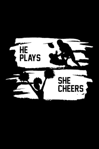 ART He Plays She Cheers: Funny Football Player Cheerleader Idea With Funny Saying On Cover