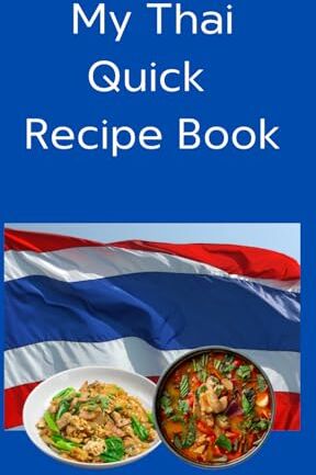 ART My Thai Quick Recipe Book: Thai Recipe Pocket Book