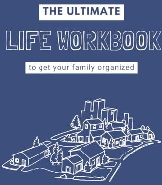 Scott The Ultimate Life Workbook: get your family and important documents organized