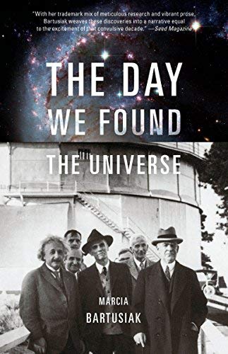 -Marcia Bartusiak- The Day We Found the Universe (Hardcover)