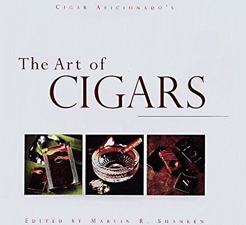 Cigar Aficionado's Art of Cigars by Marvin R. Shanken (1998-12-17)