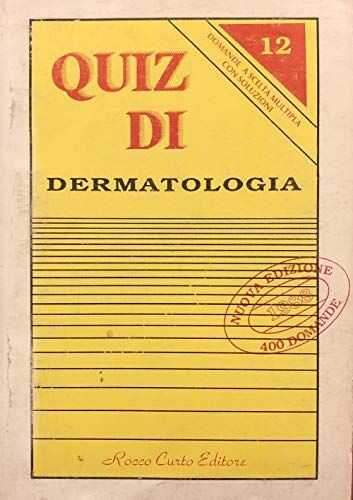 AA.VV. QUIZ DI Dermatologia